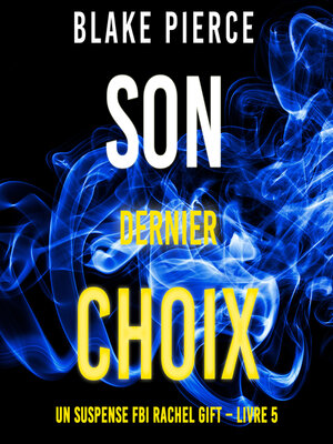cover image of Son Dernier Choix 
